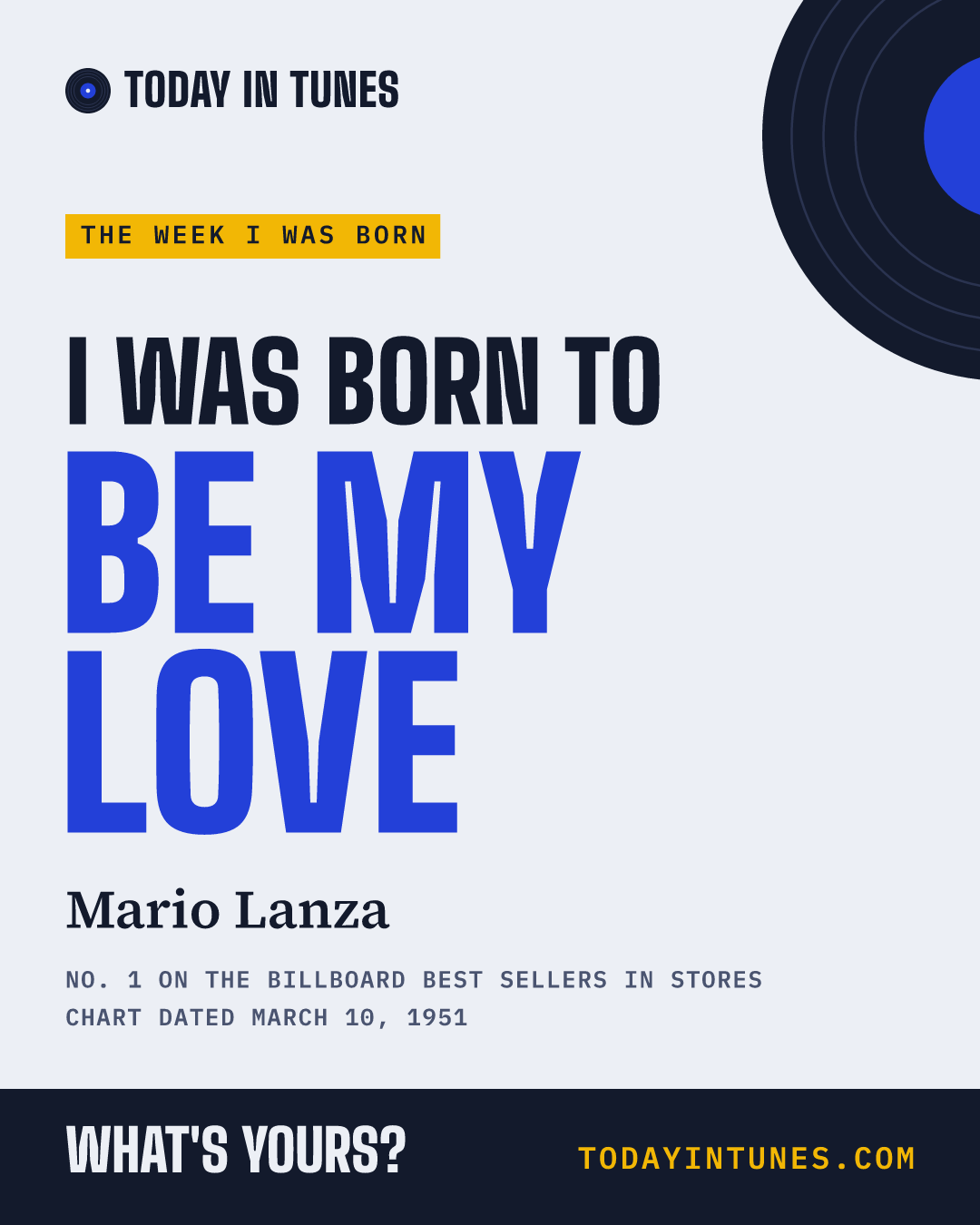 I was born to Be My Love, by Mario Lanza