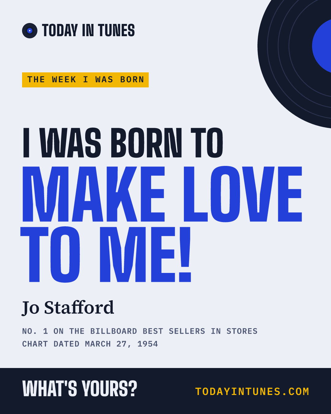 I was born to Make Love to Me!, by Jo Stafford