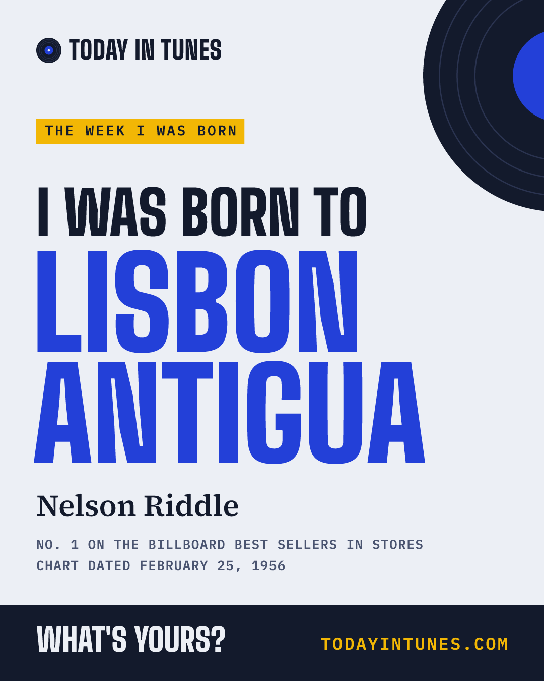 I was born to Lisbon Antigua, by Nelson Riddle