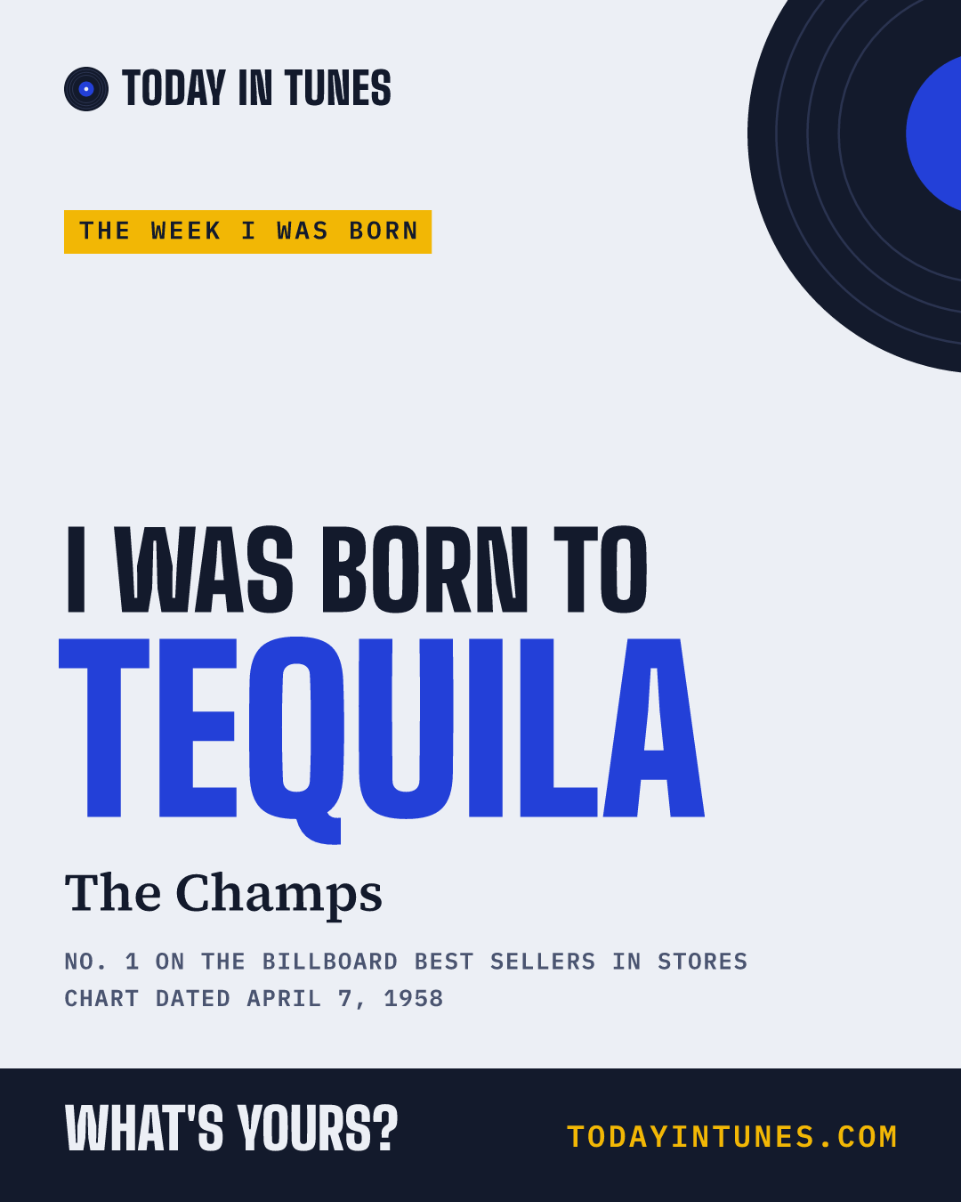I was born to Tequila, by The Champs