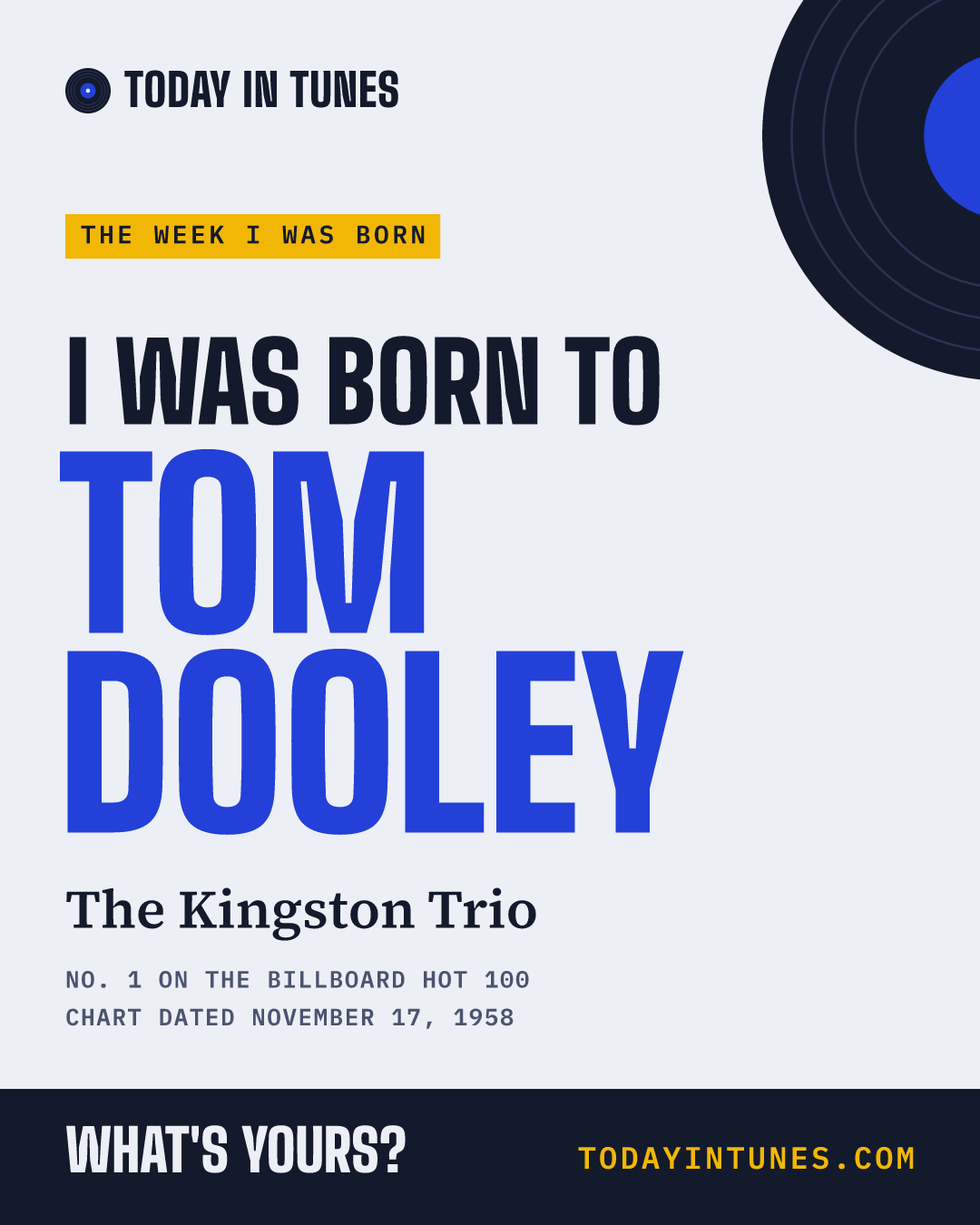 I was born to Tom Dooley, by The Kingston Trio