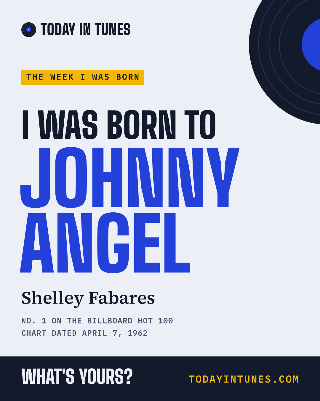 I was born to Johnny Angel, by Shelley Fabares