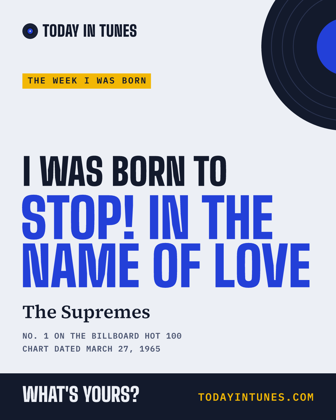 I was born to Stop! In the Name of Love, by The Supremes
