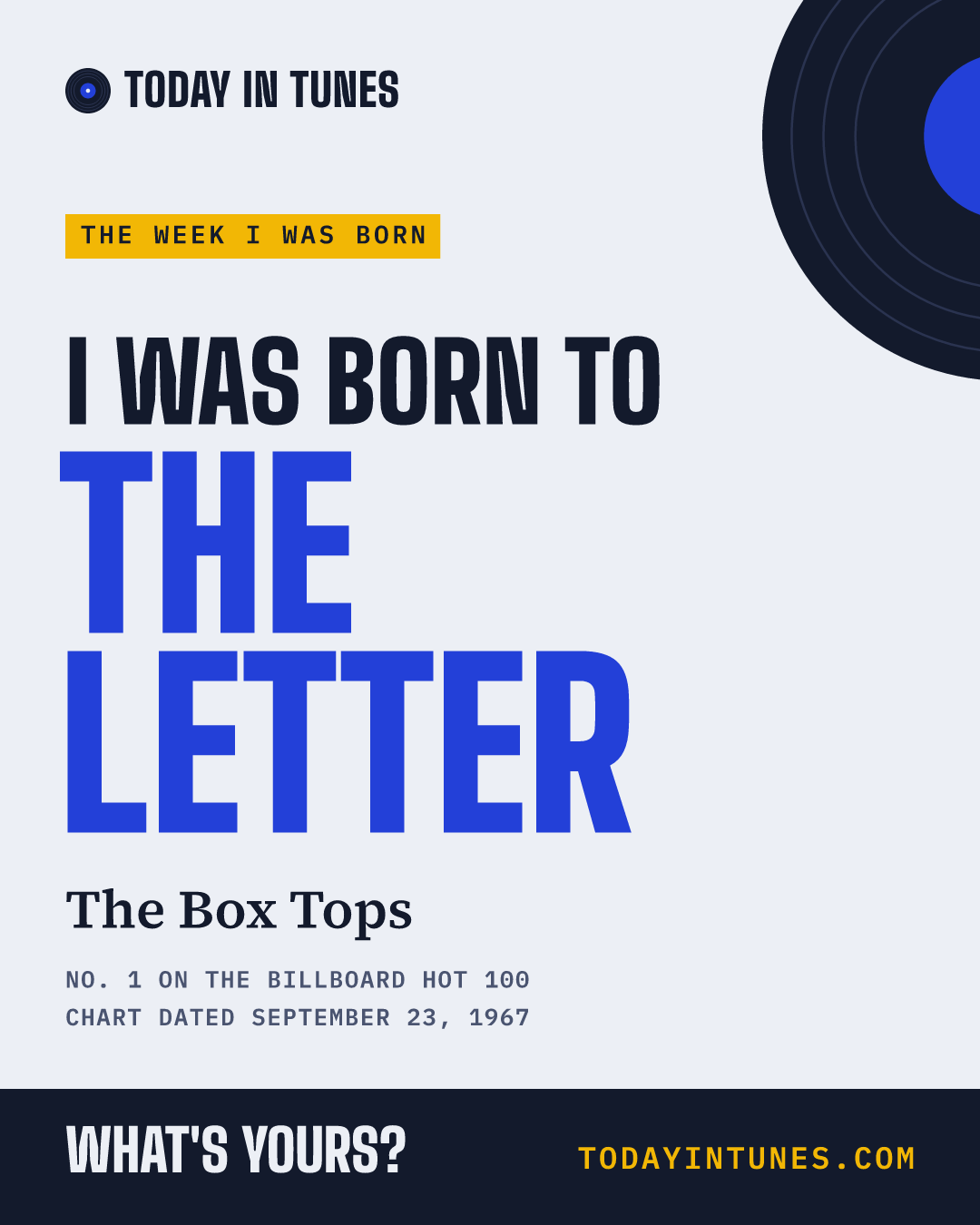 I was born to The Letter, by The Box Tops