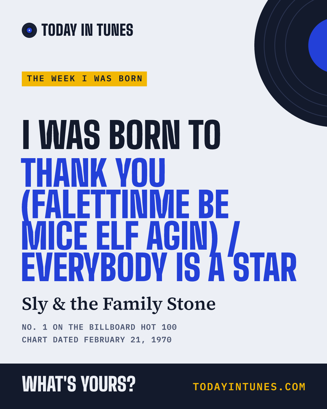 I was born to Thank You (Falettinme Be Mice Elf Agin) / Everybody Is a Star, by Sly & the Family Stone