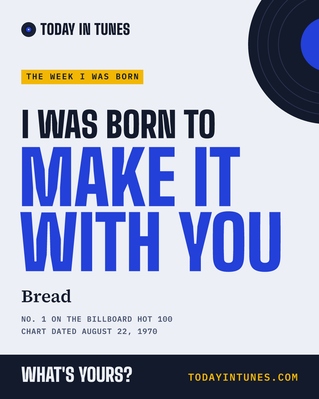 I was born to Make It with You, by Bread