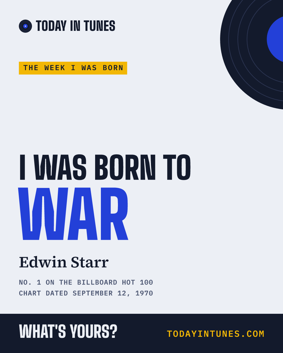 I was born to War, by Edwin Starr