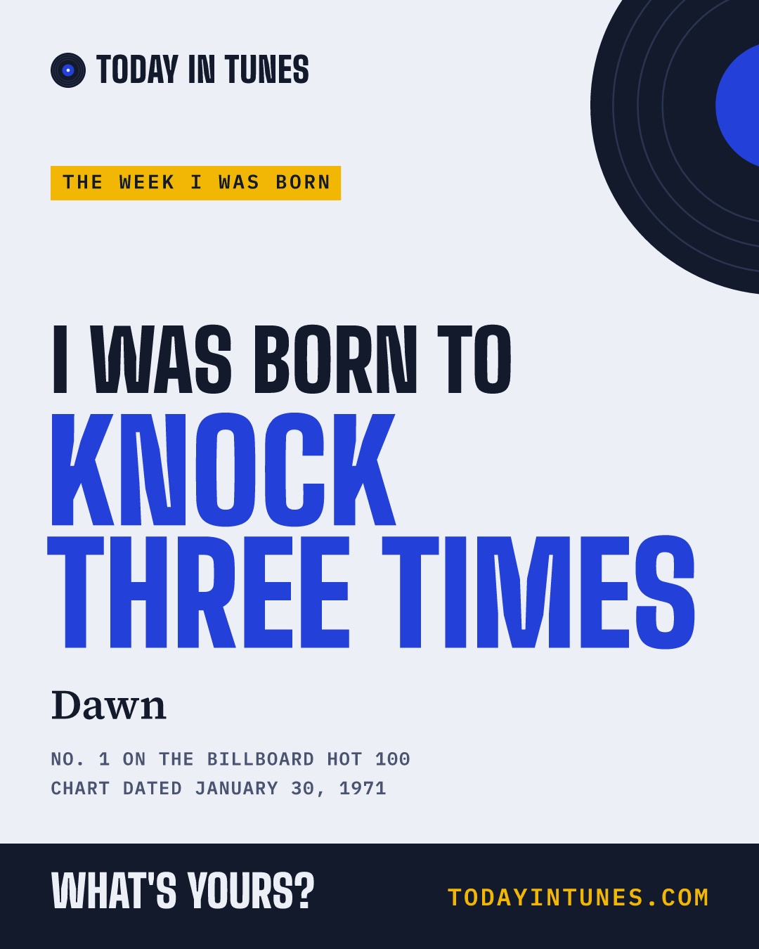 I was born to Knock Three Times, by Dawn