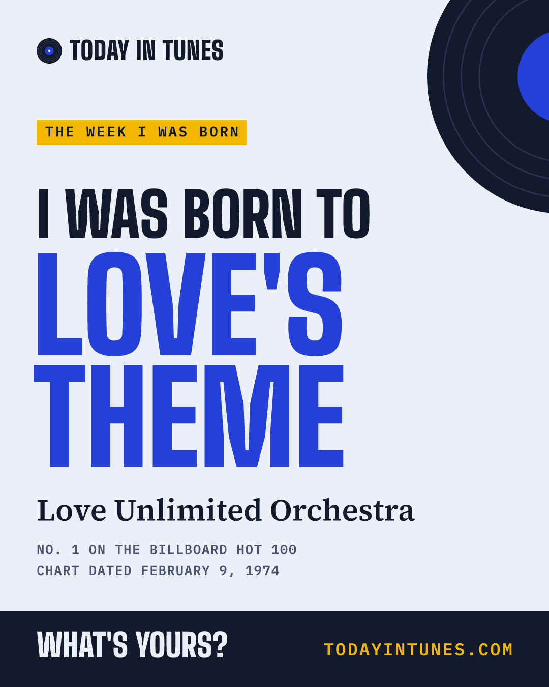 I was born to Love's Theme, by Love Unlimited Orchestra