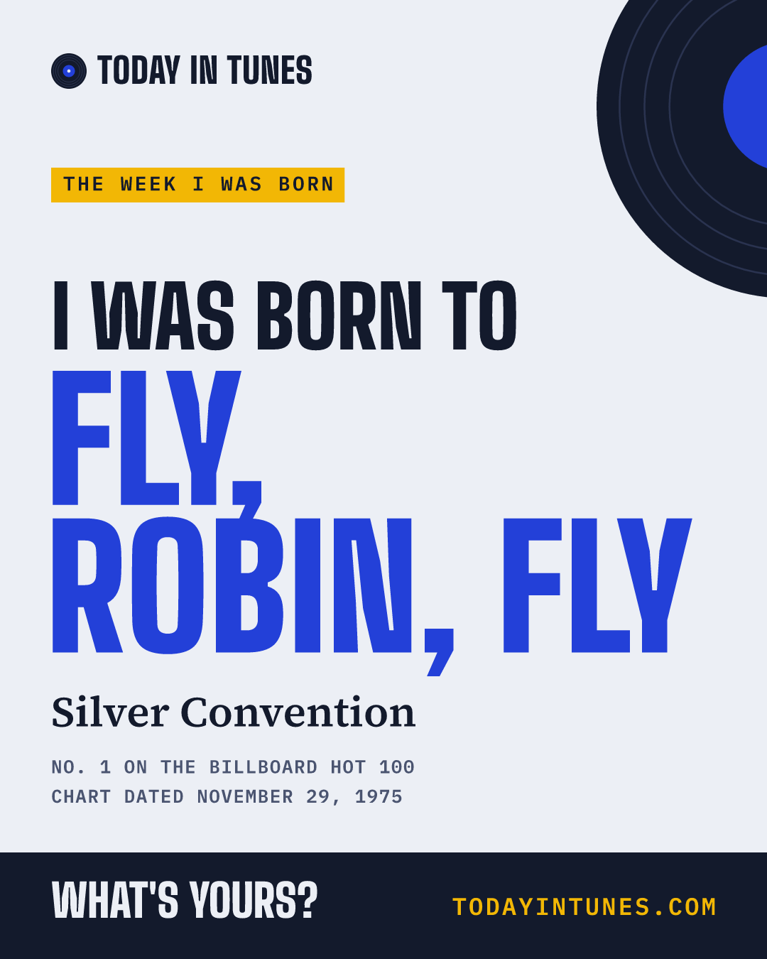 I was born to Fly, Robin, Fly, by Silver Convention