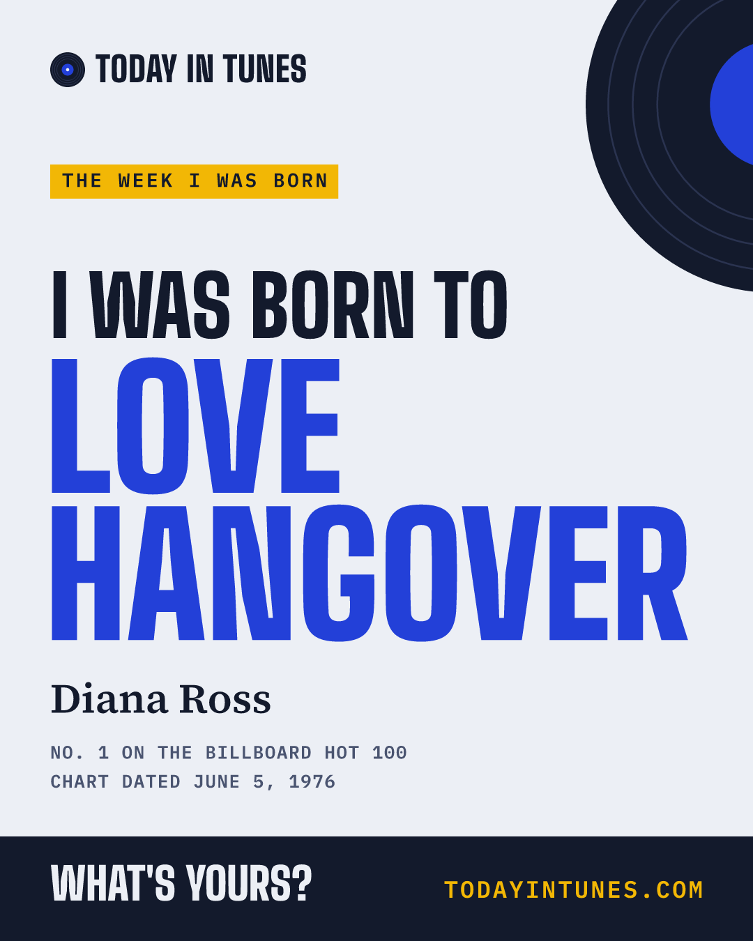I was born to Love Hangover, by Diana Ross