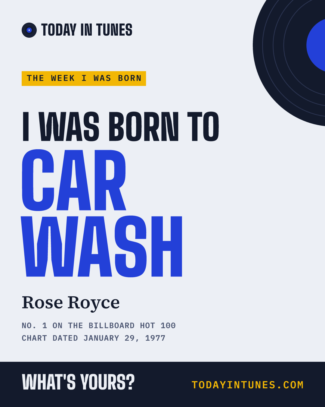 I was born to Car Wash, by Rose Royce