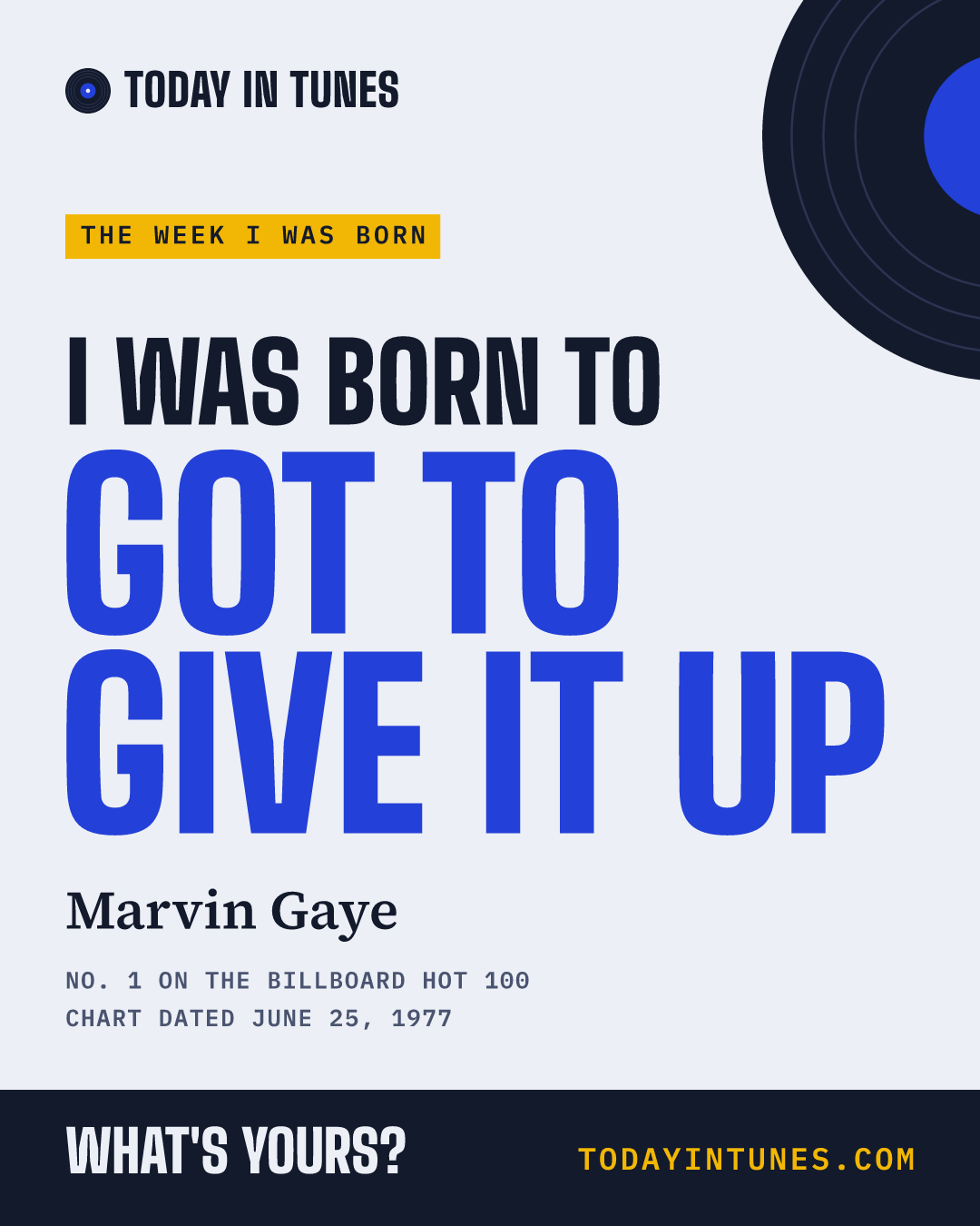I was born to Got to Give It Up, by Marvin Gaye