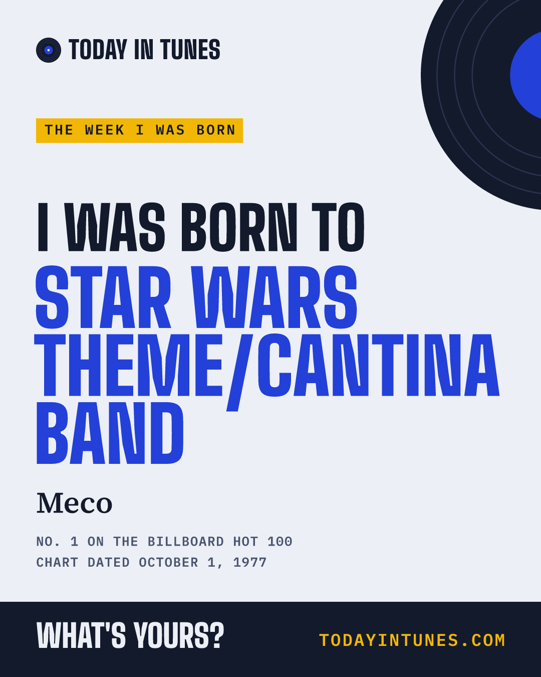 I was born to Star Wars Theme/Cantina Band, by Meco