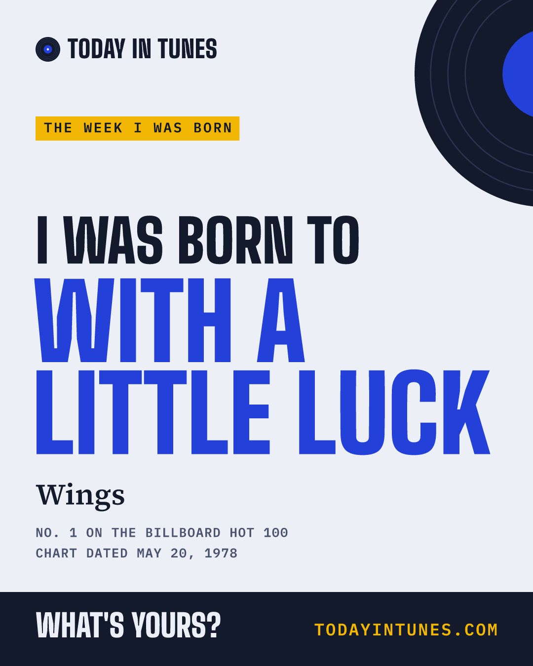 I was born to With a Little Luck, by Wings