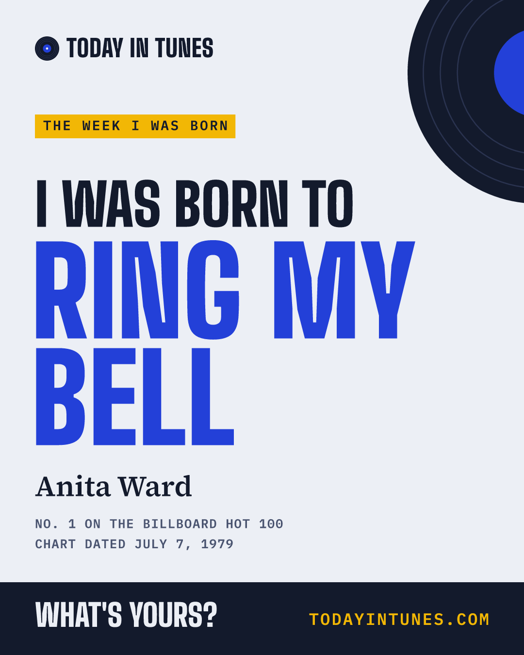 I was born to Ring My Bell, by Anita Ward