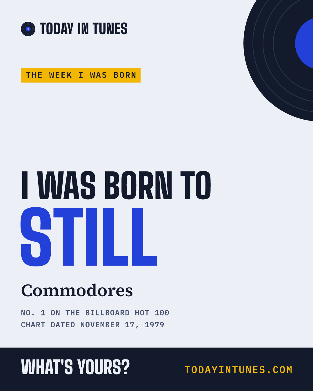 I was born to Still, by Commodores