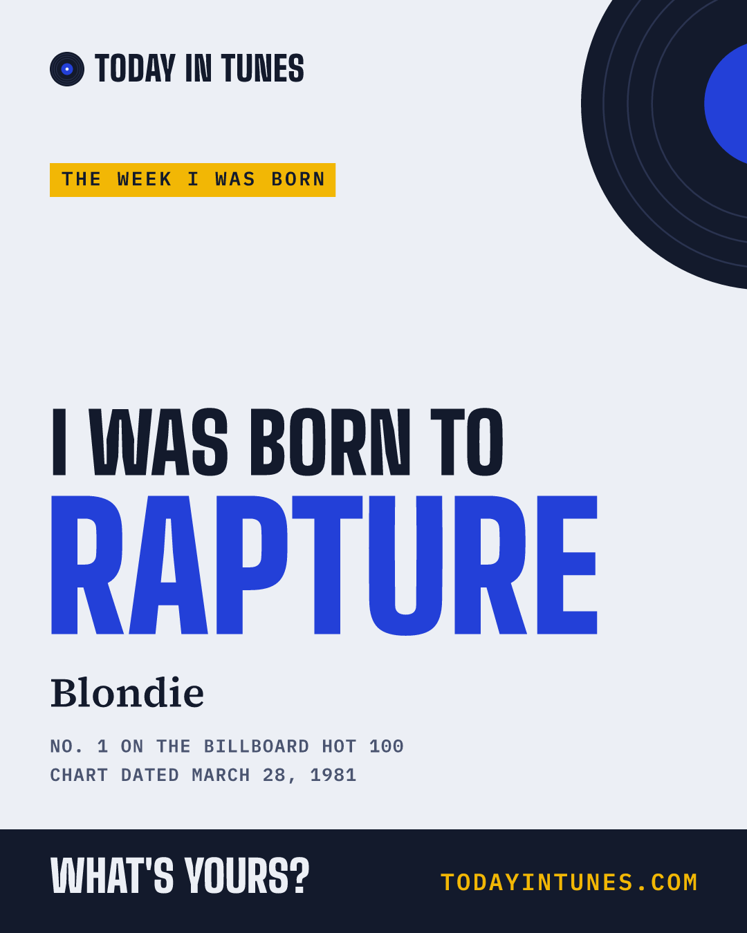 I was born to Rapture, by Blondie
