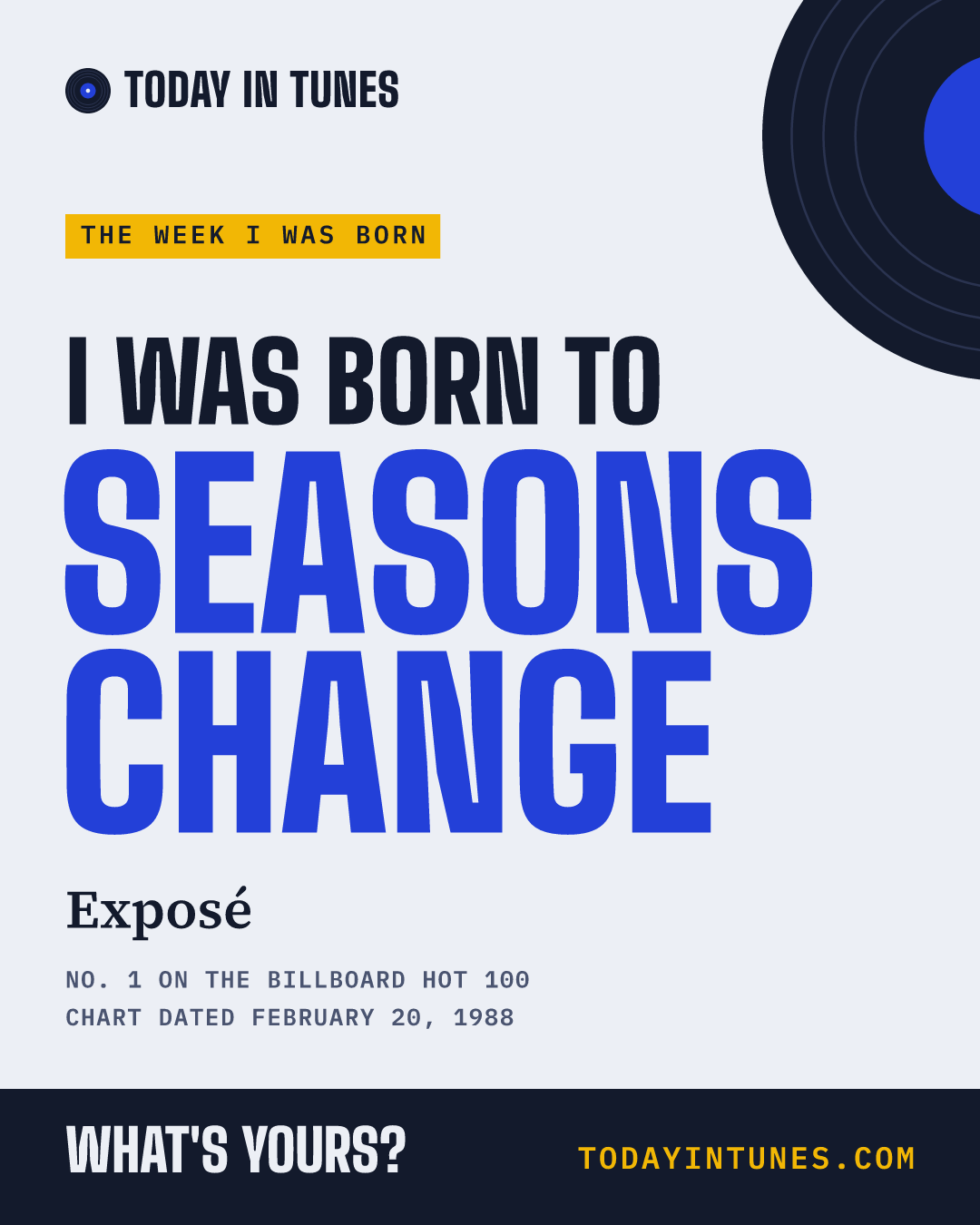 I was born to Seasons Change, by Exposé