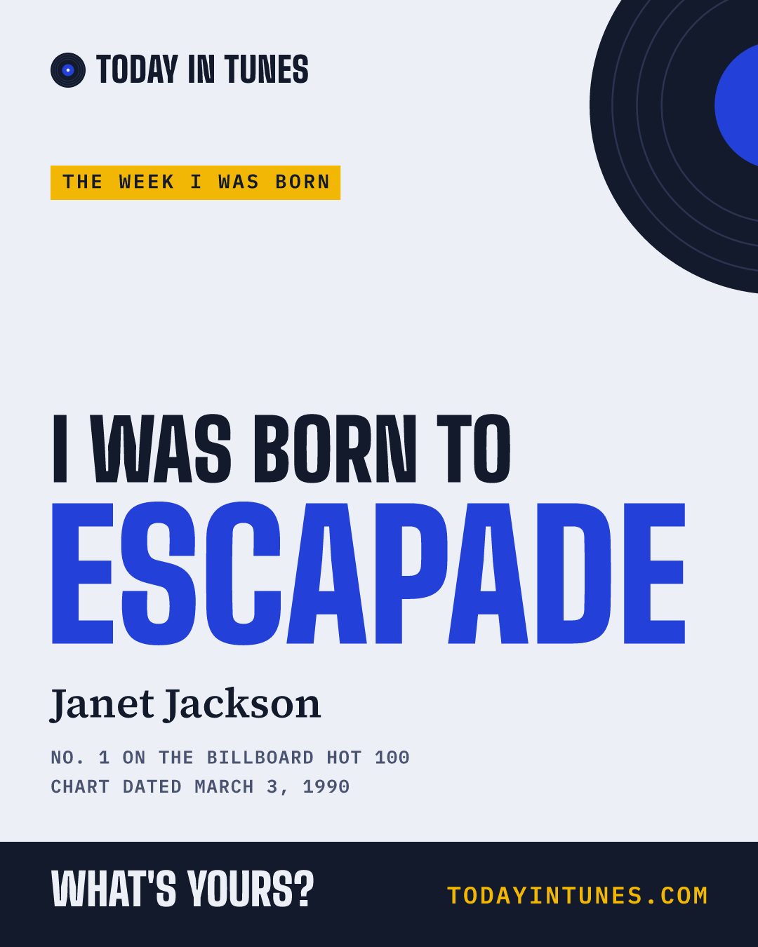 I was born to Escapade, by Janet Jackson