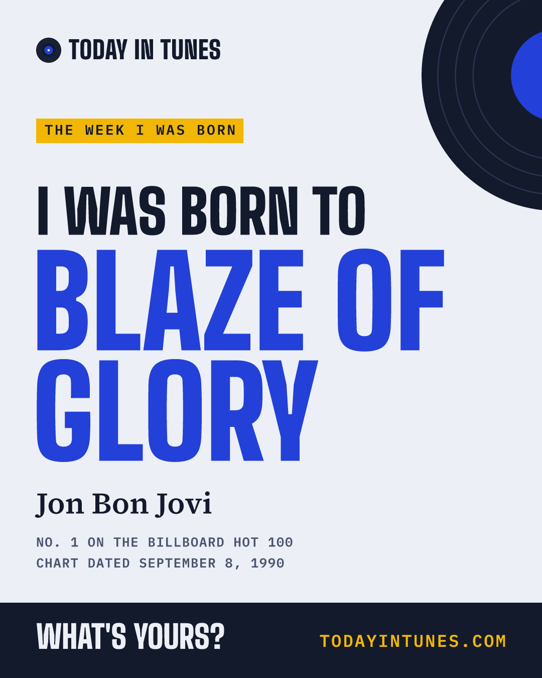 I was born to Blaze of Glory, by Jon Bon Jovi