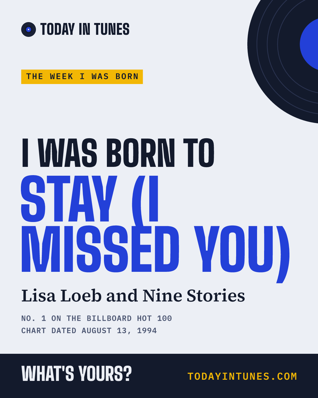 I was born to Stay (I Missed You), by Lisa Loeb and Nine Stories