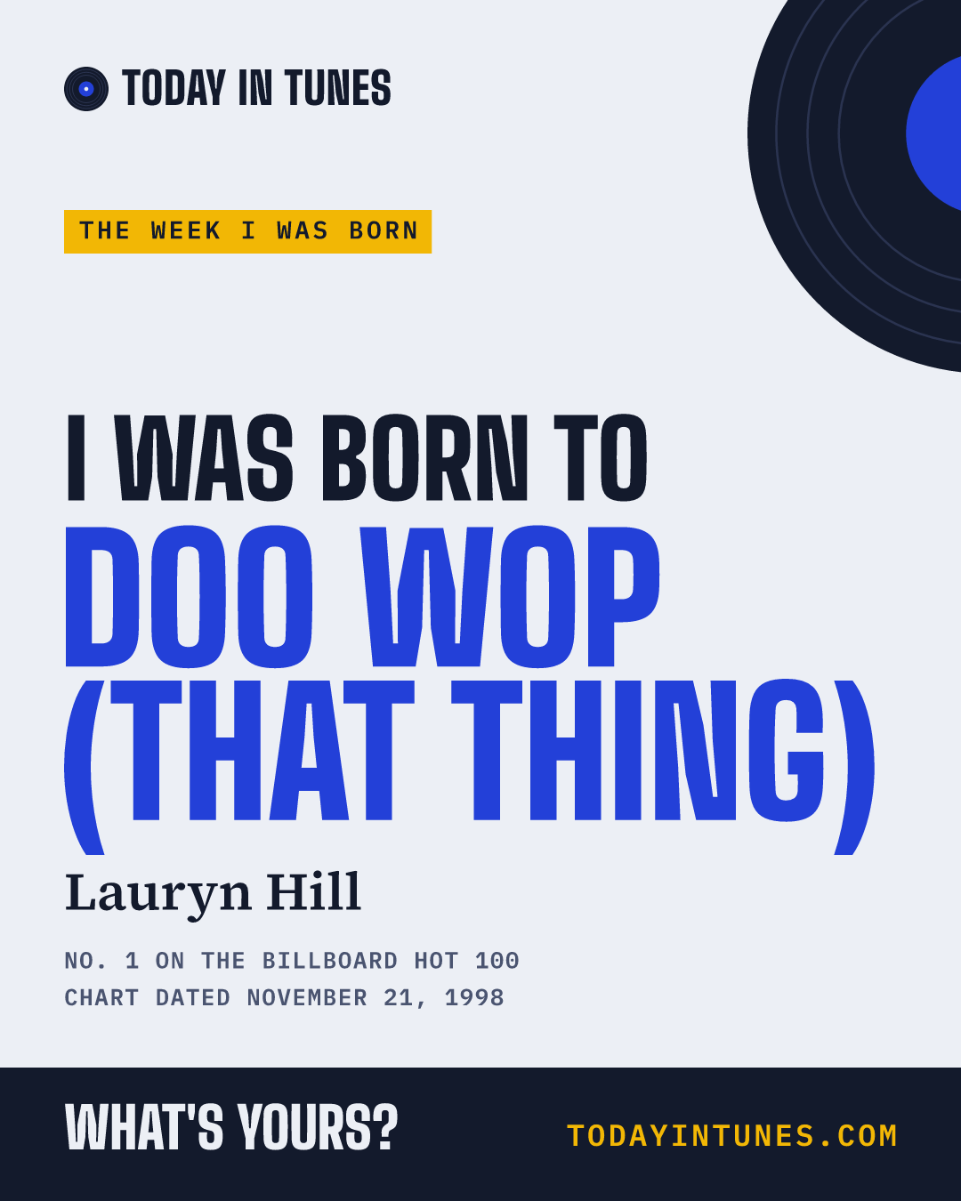 I was born to Doo Wop (That Thing), by Lauryn Hill