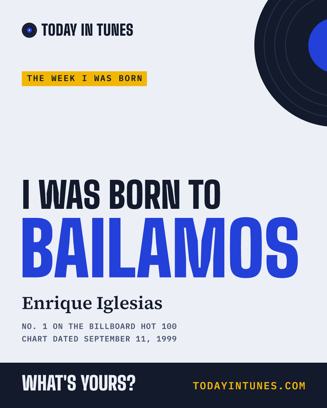 I was born to Bailamos, by Enrique Iglesias