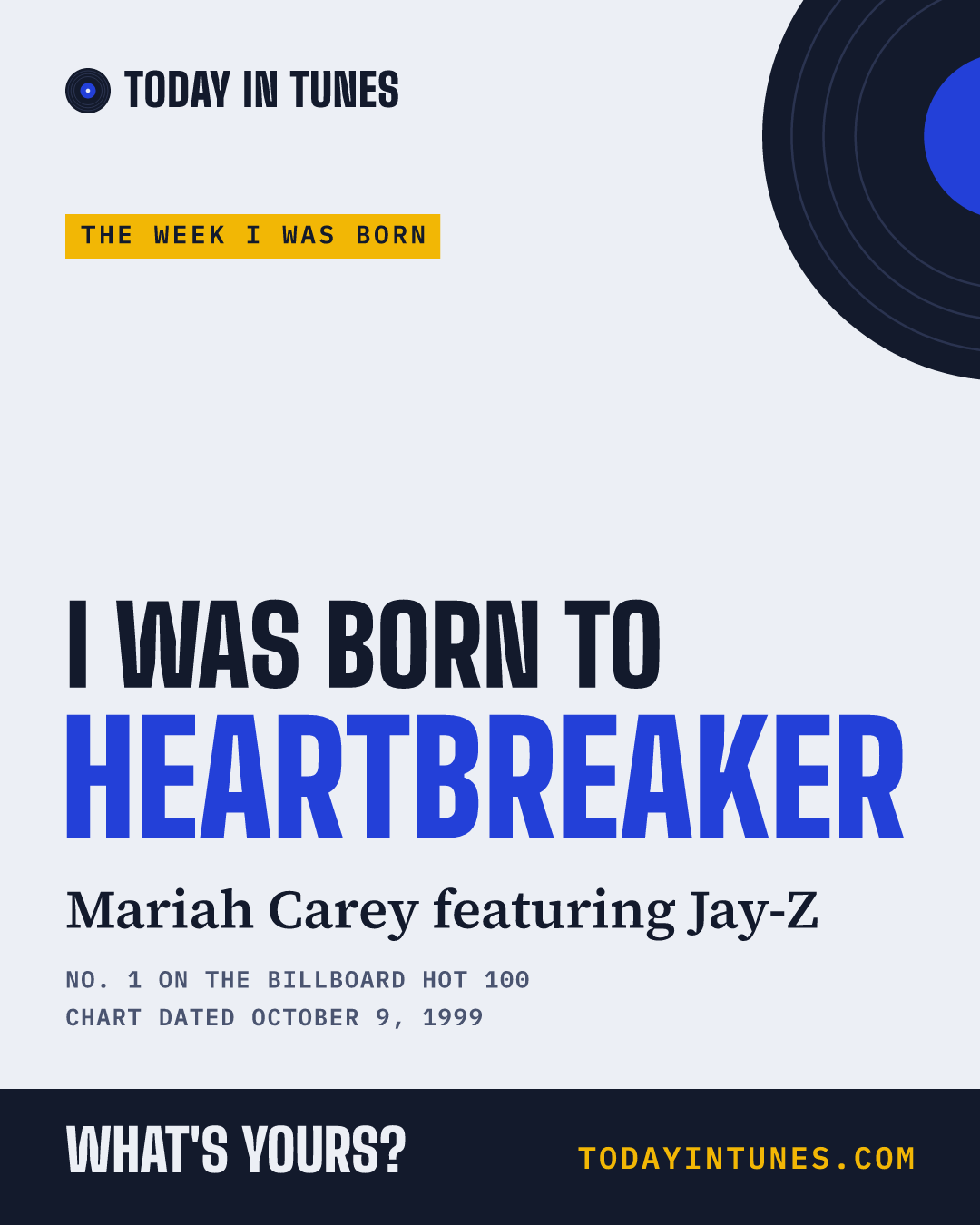I was born to Heartbreaker, by Mariah Carey featuring Jay-Z