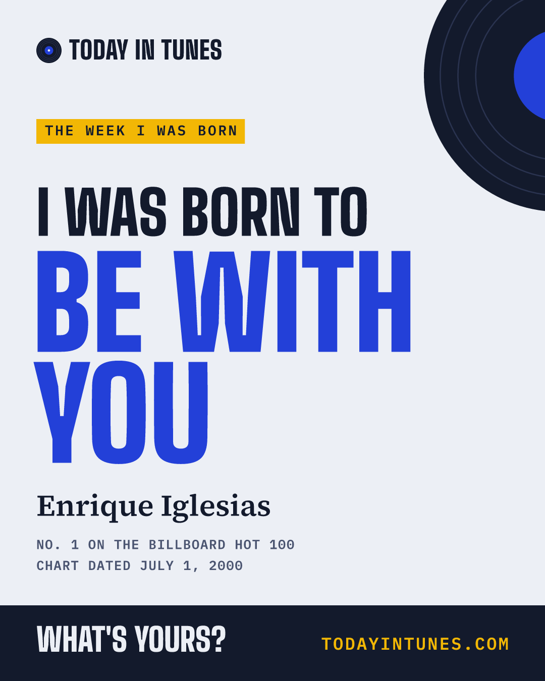 I was born to Be with You, by Enrique Iglesias