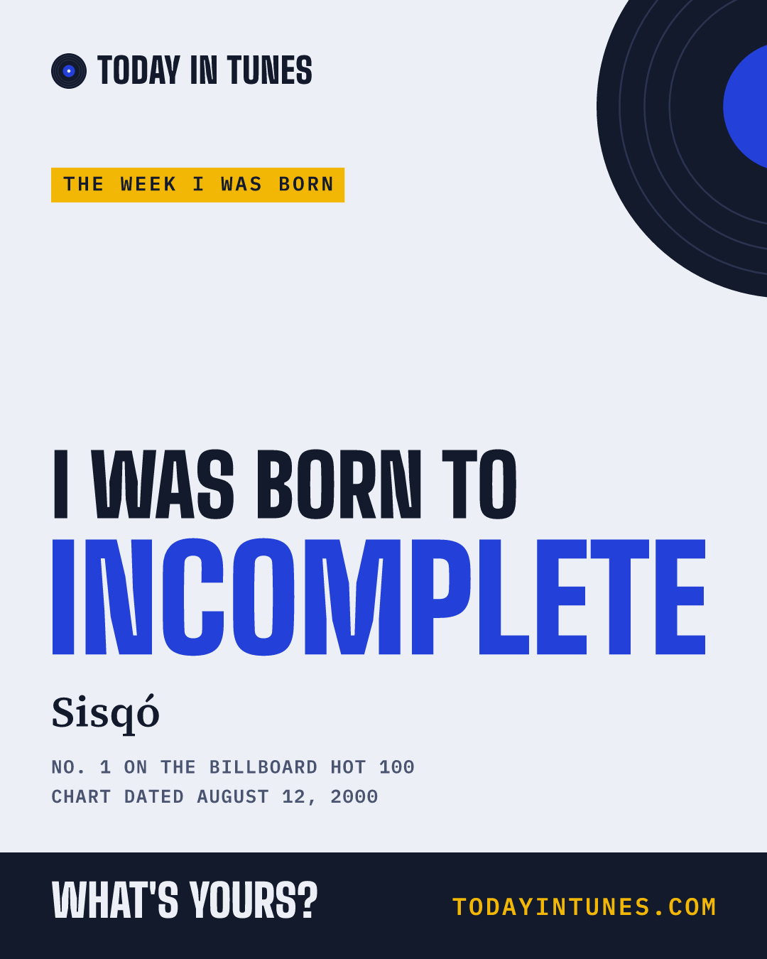 I was born to Incomplete, by Sisqó