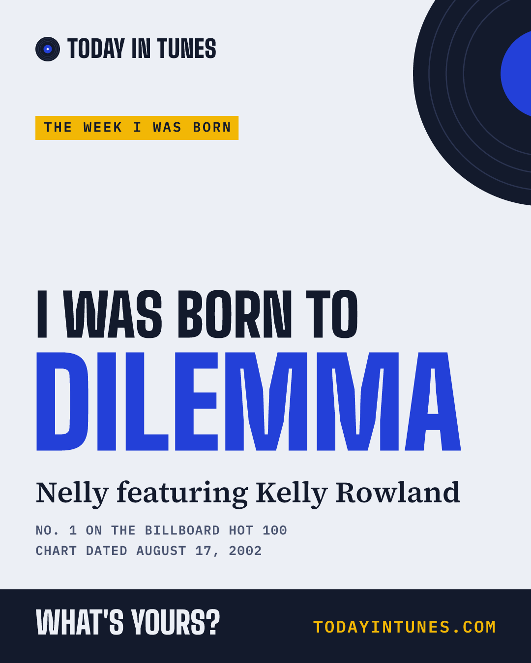 I was born to Dilemma, by Nelly featuring Kelly Rowland