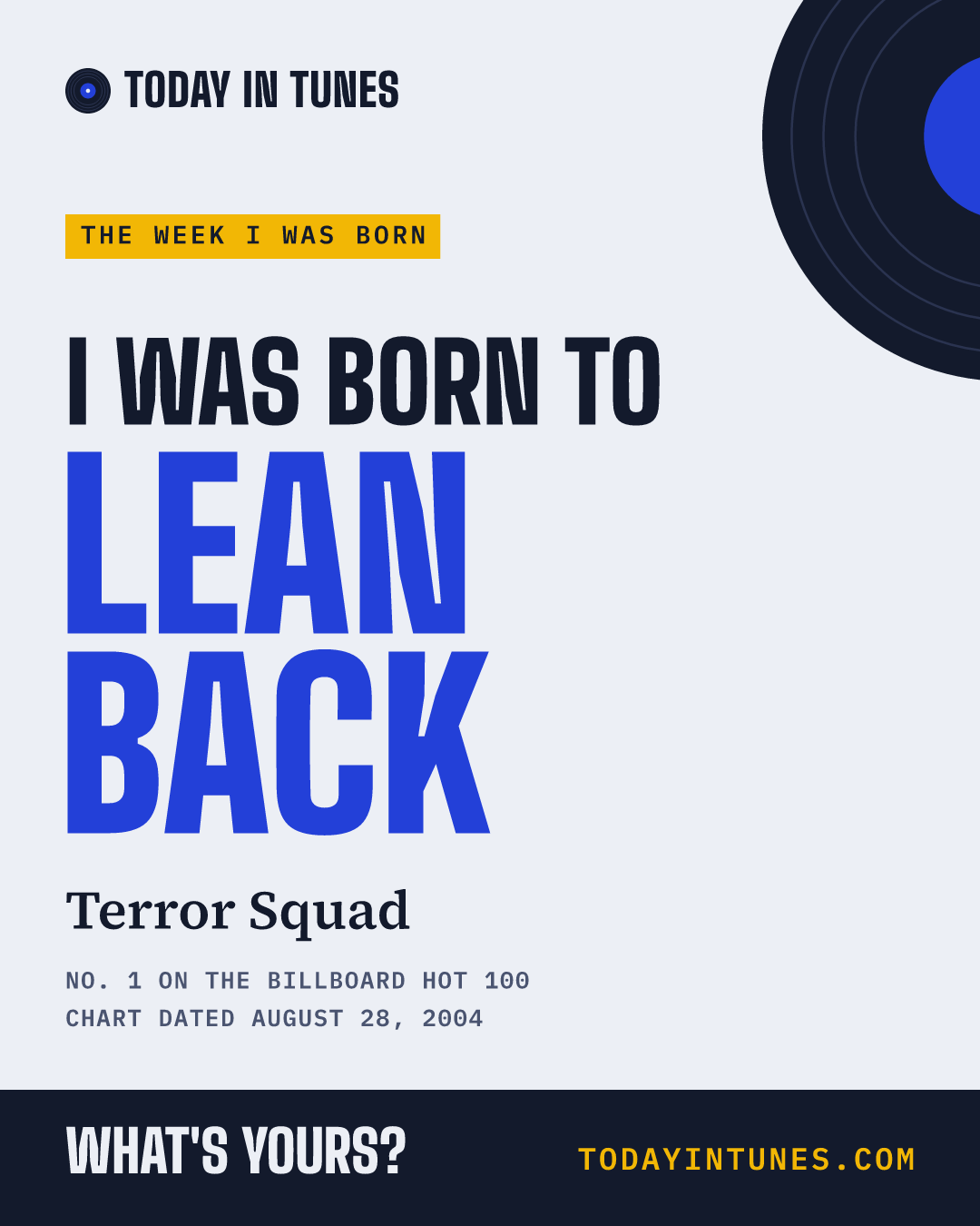 I was born to Lean Back, by Terror Squad