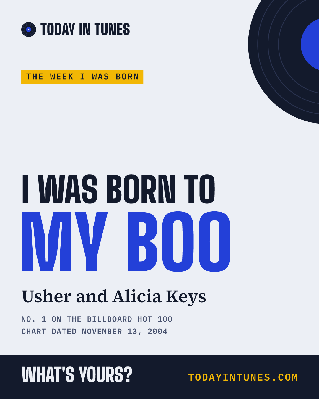 I was born to My Boo, by Usher and Alicia Keys