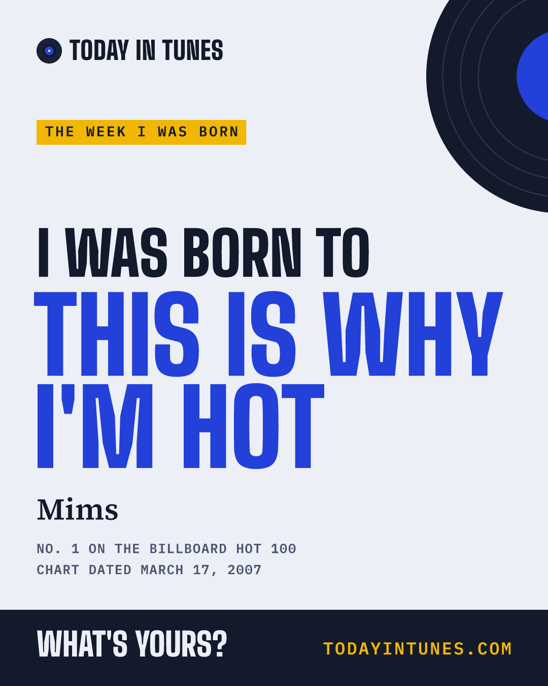 I was born to This Is Why I'm Hot, by Mims