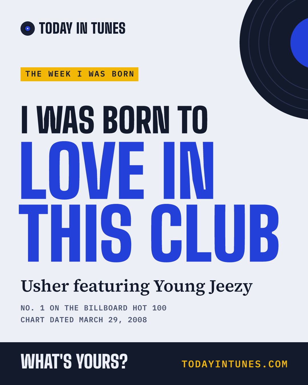 I was born to Love in This Club, by Usher featuring Young Jeezy