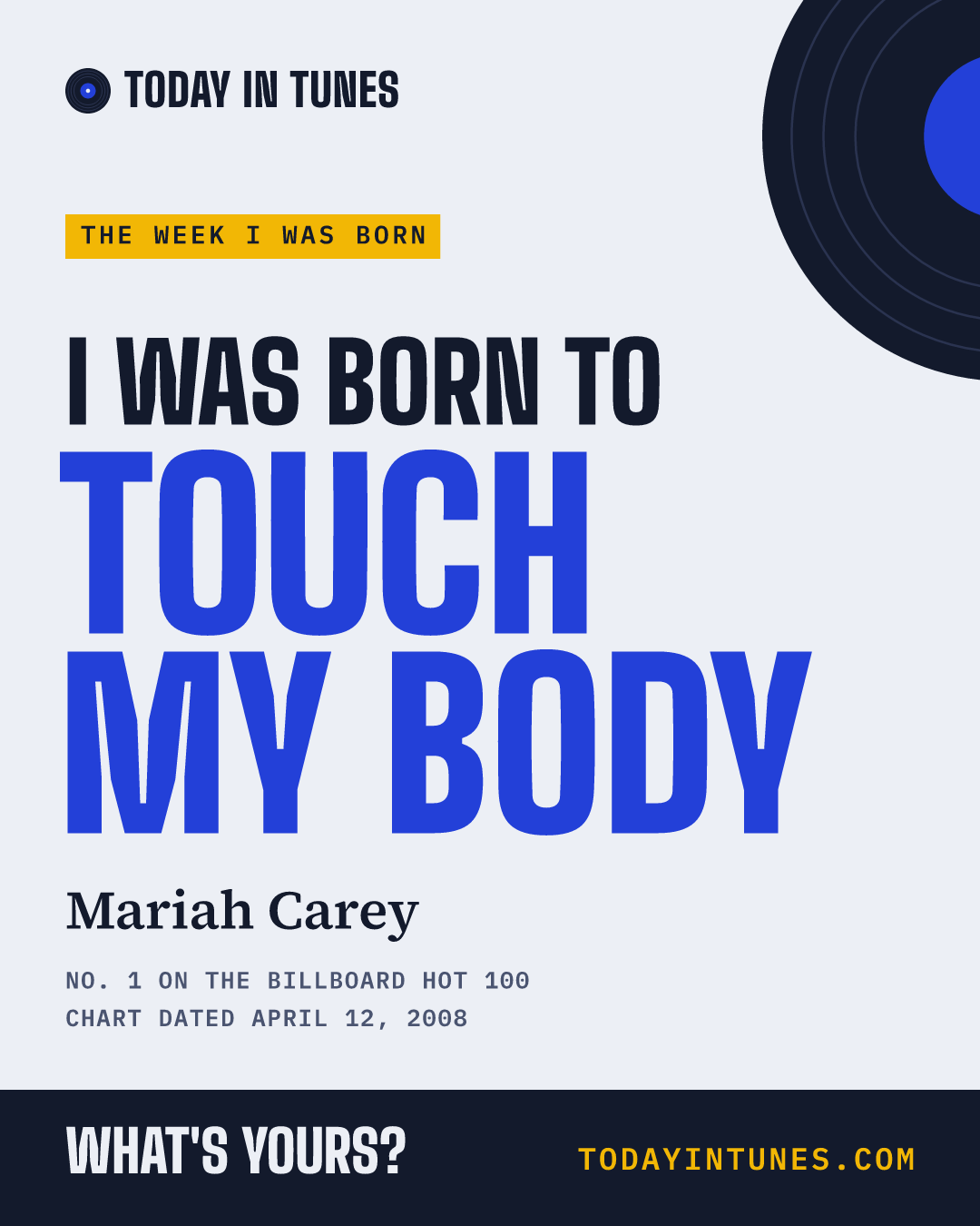 I was born to Touch My Body, by Mariah Carey