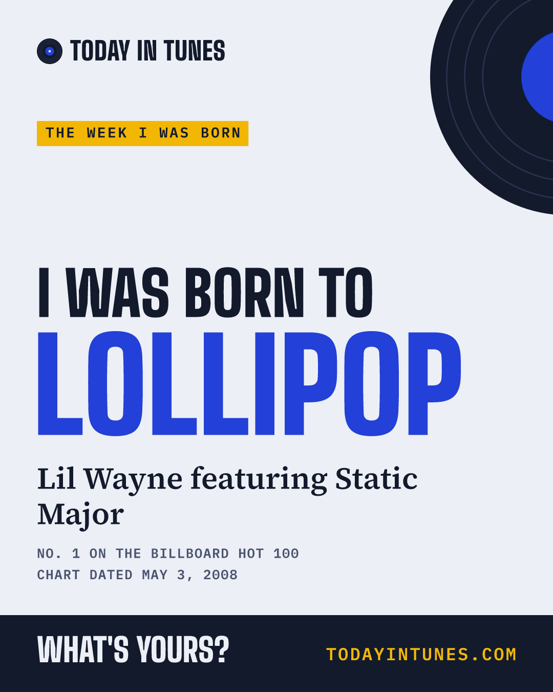 I was born to Lollipop, by Lil Wayne featuring Static Major