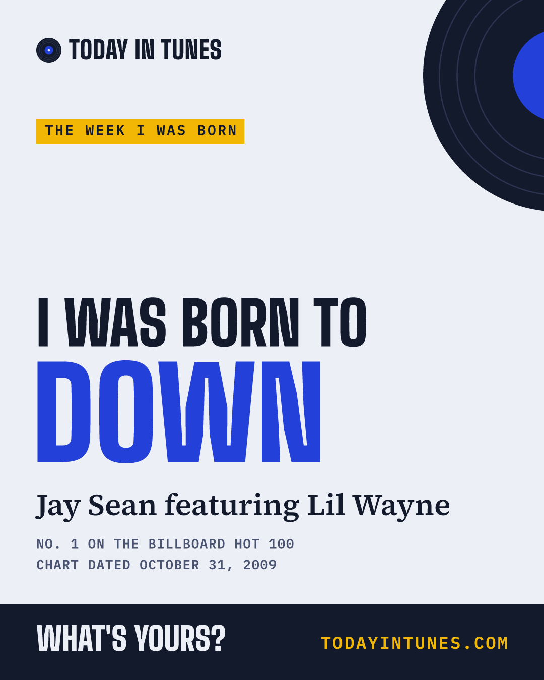 I was born to Down, by Jay Sean featuring Lil Wayne