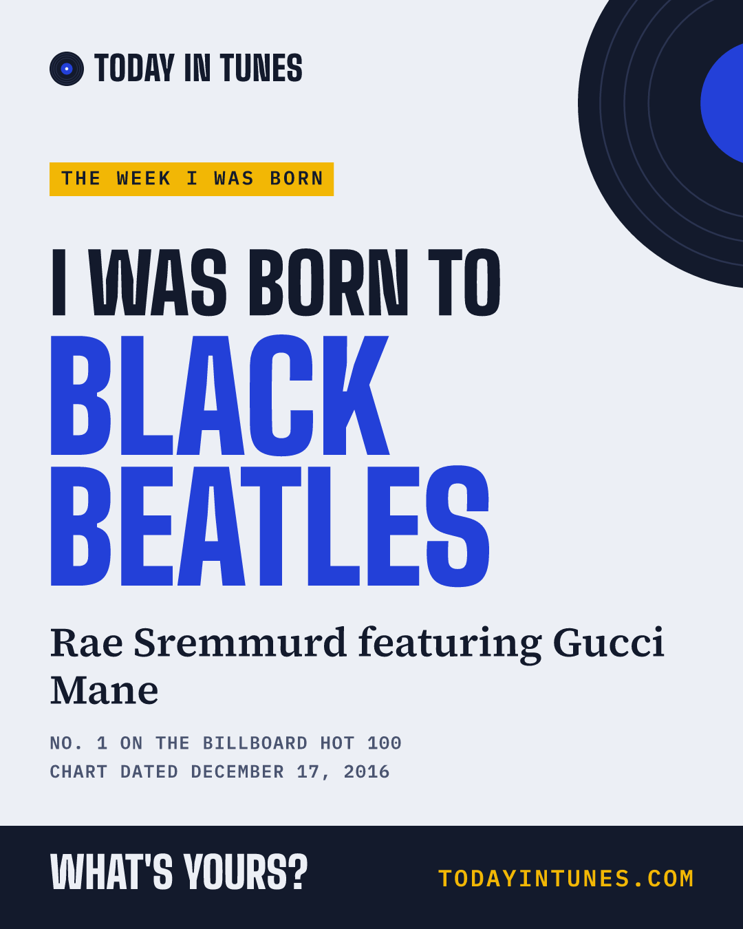 I was born to Black Beatles, by Rae Sremmurd featuring Gucci Mane