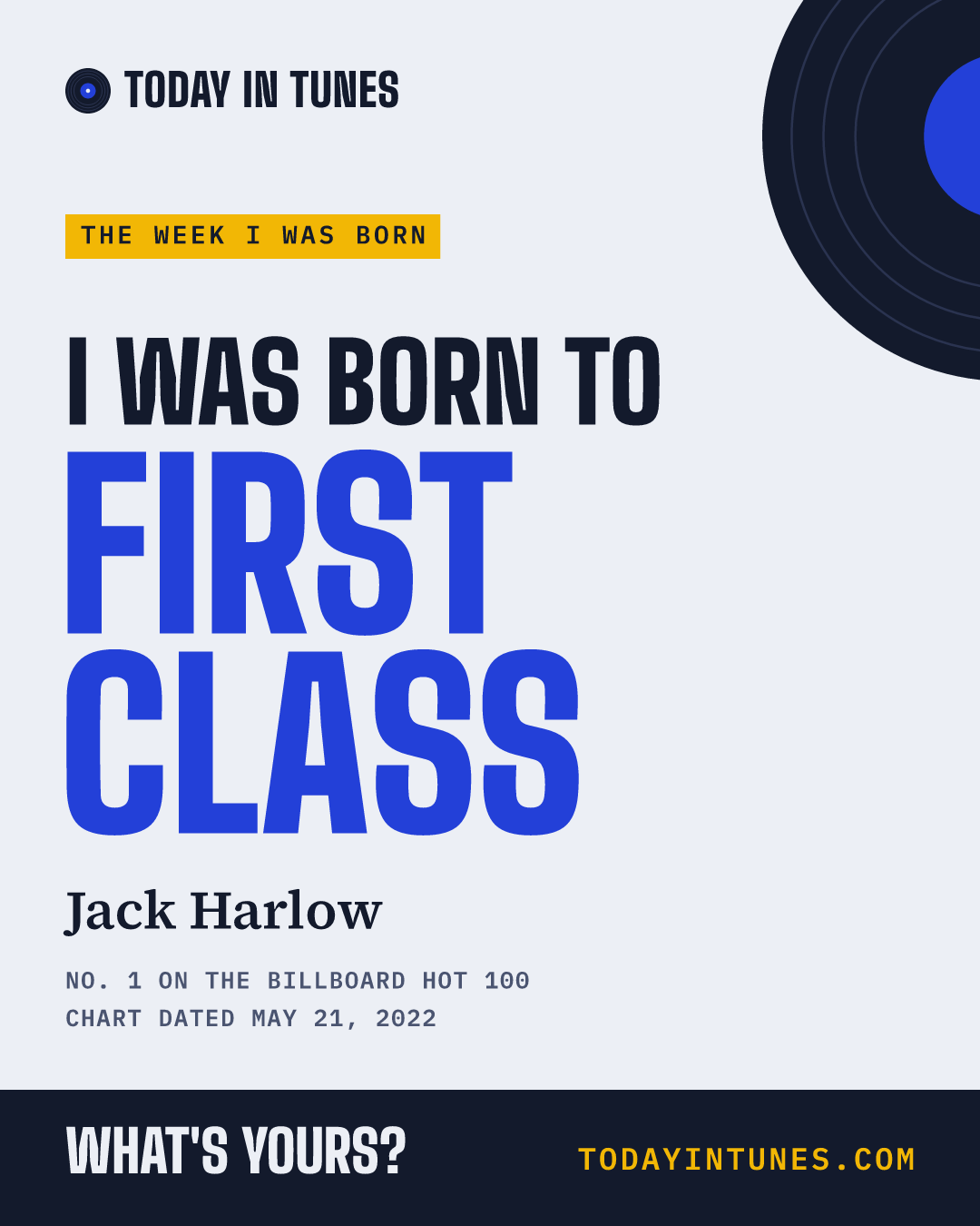I was born to First Class, by Jack Harlow