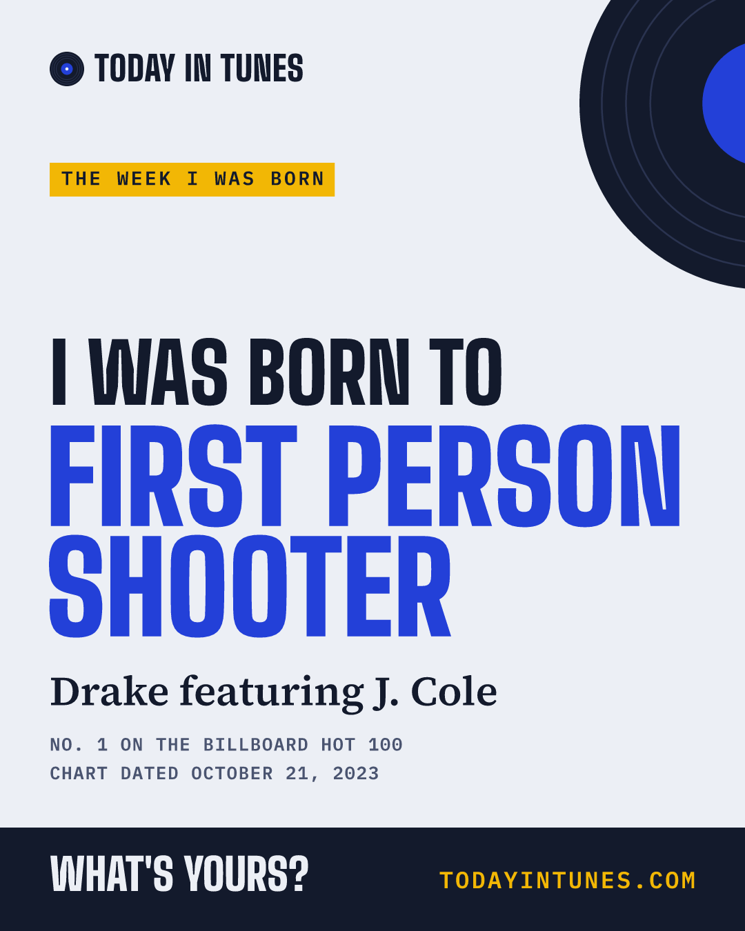 I was born to First Person Shooter, by Drake featuring J. Cole