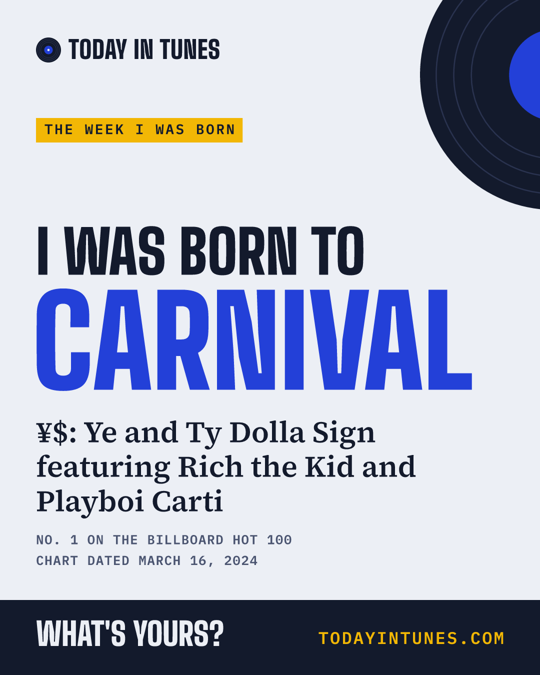 I was born to Carnival, by ¥$: Ye and Ty Dolla Sign featuring Rich the Kid and Playboi Carti